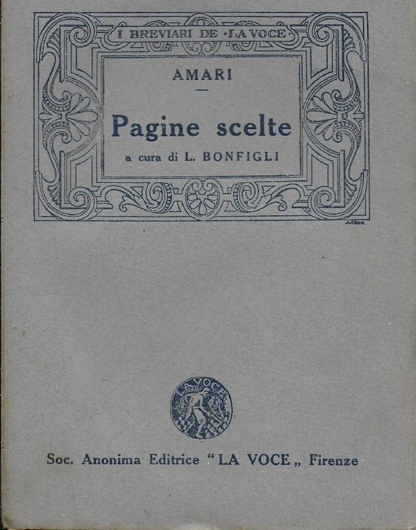 Pagine scelte da La guerra del Vespro Siciliano e da La storia dei Mussulmani di Sicilia.