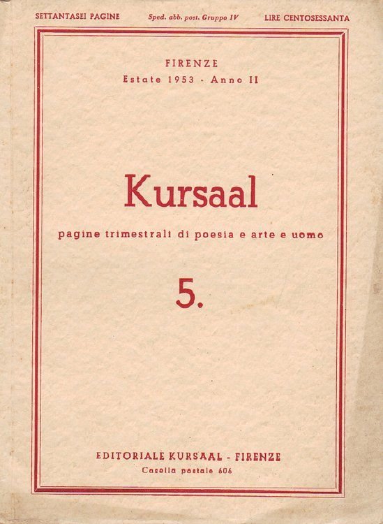 Pagine trimestrali di poesia e arte e uomo. Firenze, Estate …