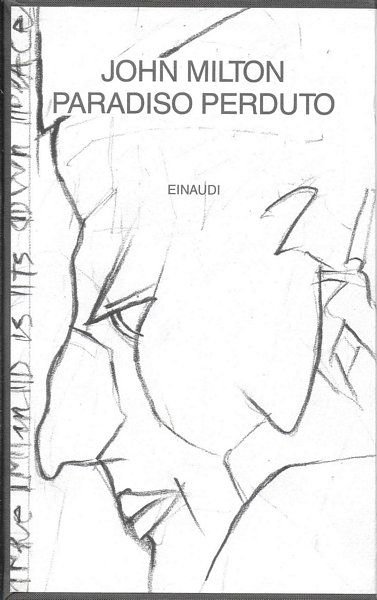 Paradiso perduto. A cura di Roberto Sanesi, Disegni di Emilio Tadini.