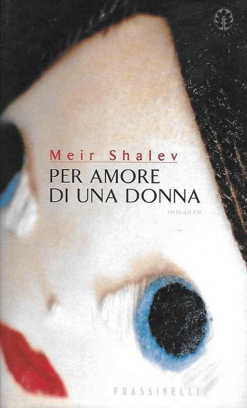 Per amore di una donna.