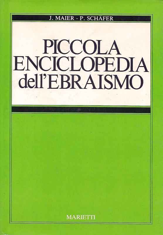 Piccola enciclopedia dell'Ebraismo.