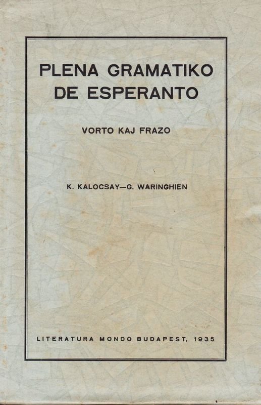 Plena gramatiko de esperanto. Vorto kaj frazo.