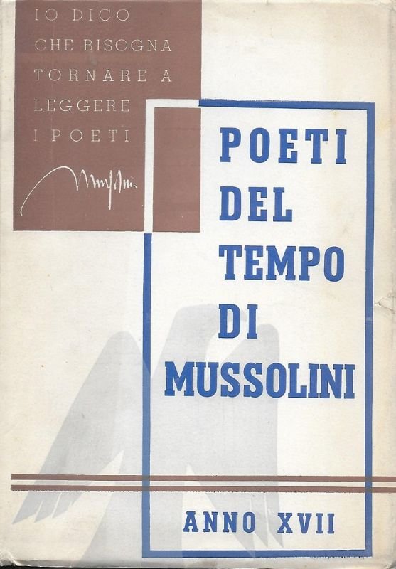 Poeti del tempo di Mussolini. Anno XVII.