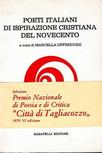 Poeti italiani di ispirazione cristiana del novecento.