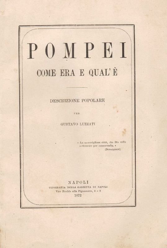 Pompei come era e qual'è. Descrizione popolare.