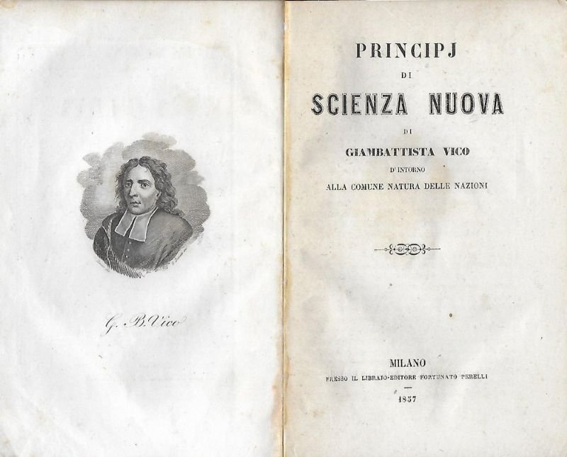 Principj di scienza nuova. d'intorno alla comune natura delle nazioni.