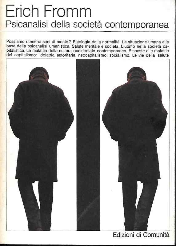Psicanalisi della società contemporanea.