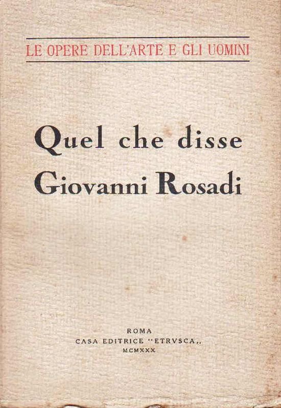 Quel che disse Giovanni Rosadi.