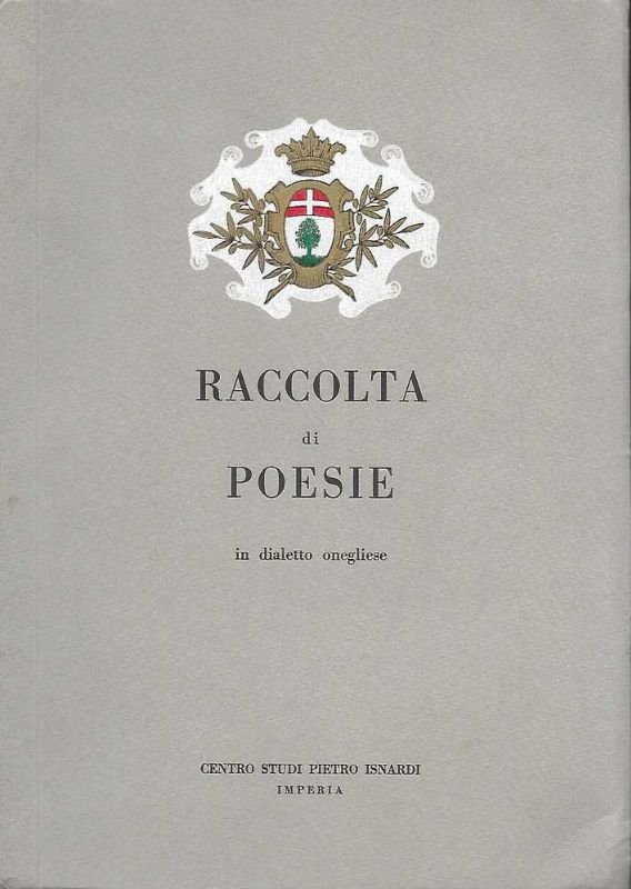 Raccolta di poesie in dialetto onegliese.