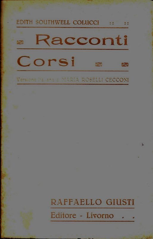 Raconti Corsi. Versione italiana di Maria Roselli Cecconi.