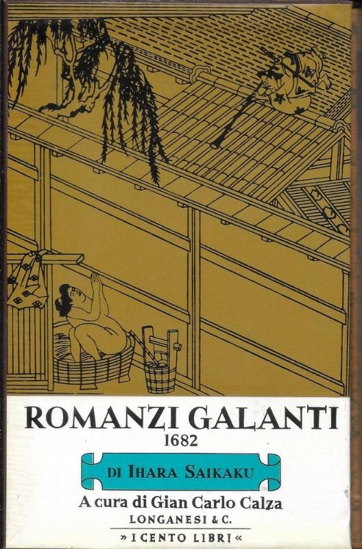 Romanzi Galanti (1682). A cura di Gian Carlo Calza.