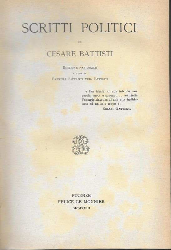 Scritti politici. Edizione Nazionale a cura di Ernesta Bittanti Ved. …