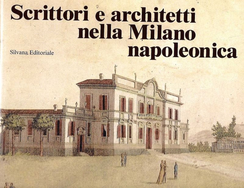 Scrittori e architetti nella Milano napoleonica. | Immagine principale
