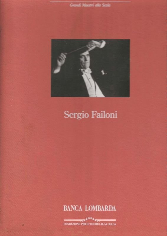 Sergio Failoni. Grandi Maestri alla Scala. | Immagine principale