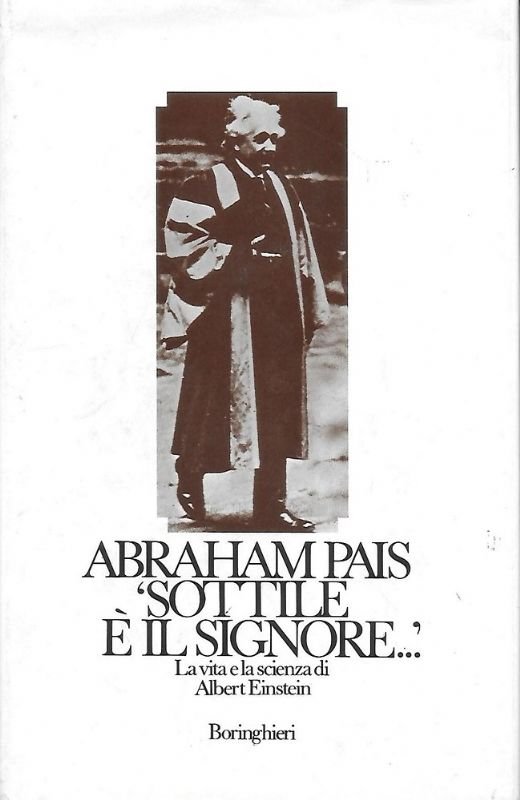 'Sottile è il Signore.'. La scienza e la vita di …