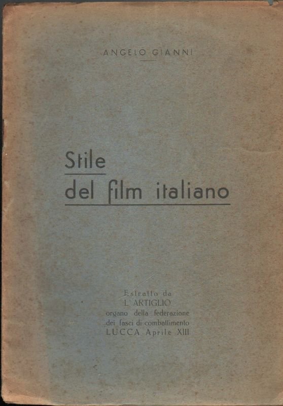 Stile del film italiano (Estratta da L'Artiglio, organo della federazione …
