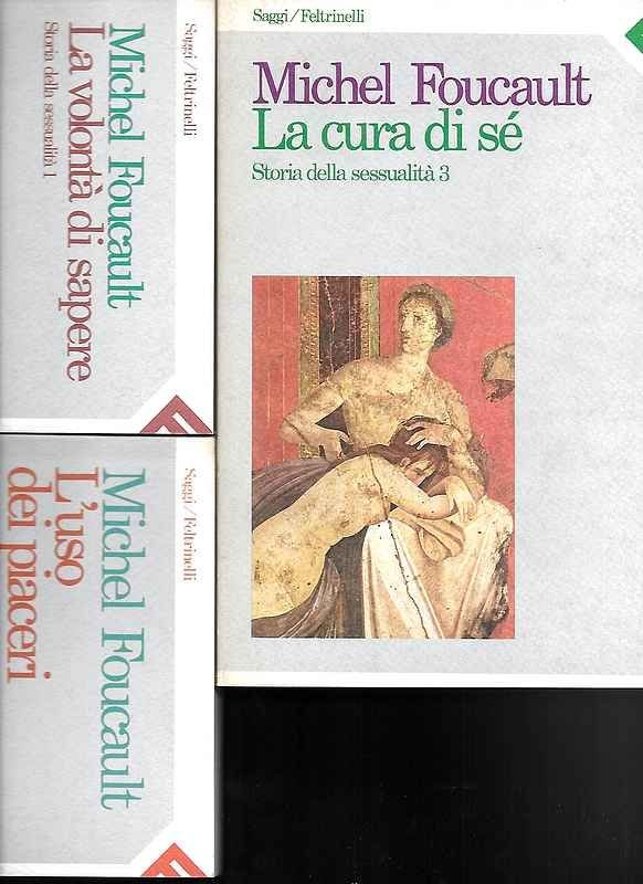 Storia della sessualità - (Vol.-1)-La volontà di sapere. (II)-L'uso dei …