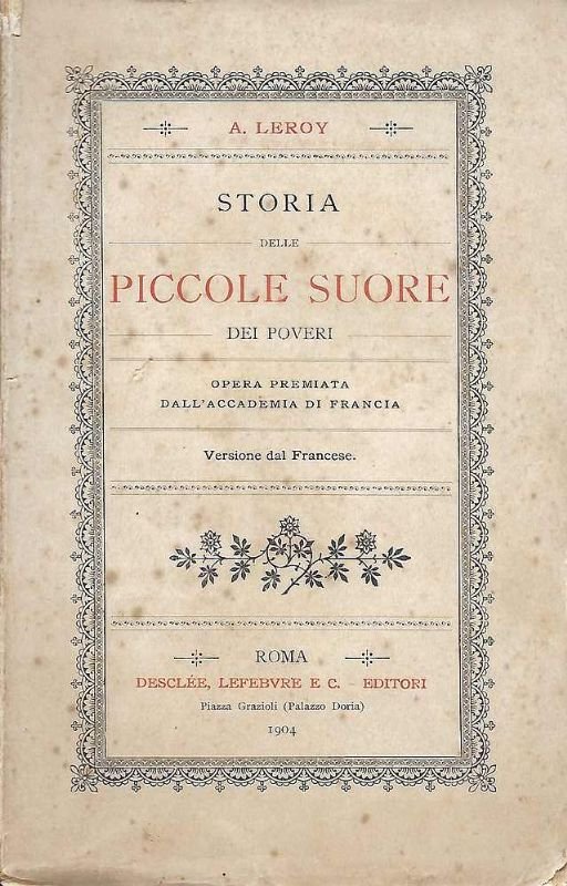 Storia delle Piccole Suore dei poveri.