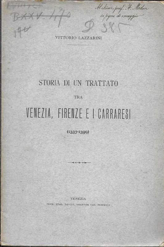 Storia di un trattato tra Venezia, Firenze e i Carraresi …