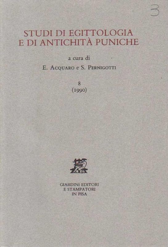 Studi di egittologia e di antichità puniche.