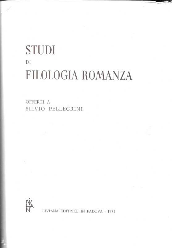 Studi di Filologia Romanza offerti a Silvio Pellegrini. | Immagine principale
