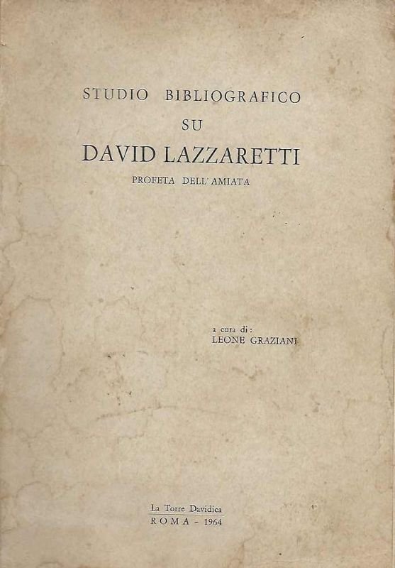 Studio bibliografico su David Lazzaretti, Profeta dell'Amiata.