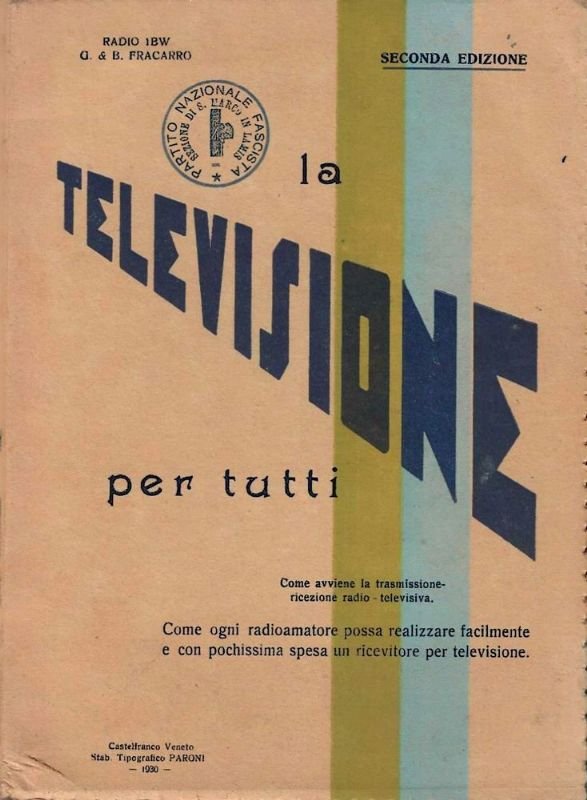 Televisione per tutti. Come ogni radioamatore possa realizzare facilmente e … | Immagine principale