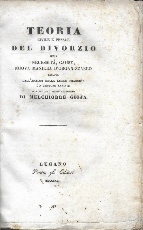 Teoria civile e penale del divorzio ossia necessità, cause, nuova …