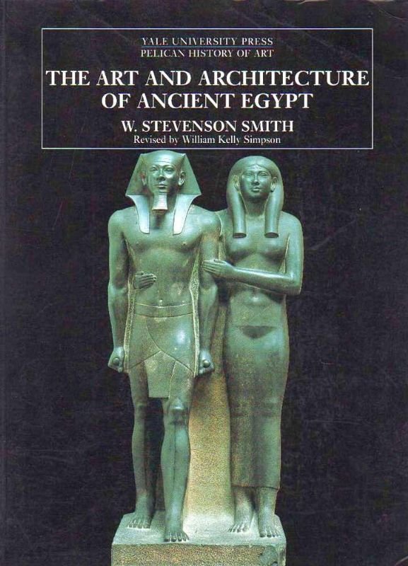 The Art and Architecture of Ancient Egypt (.) Revised by …