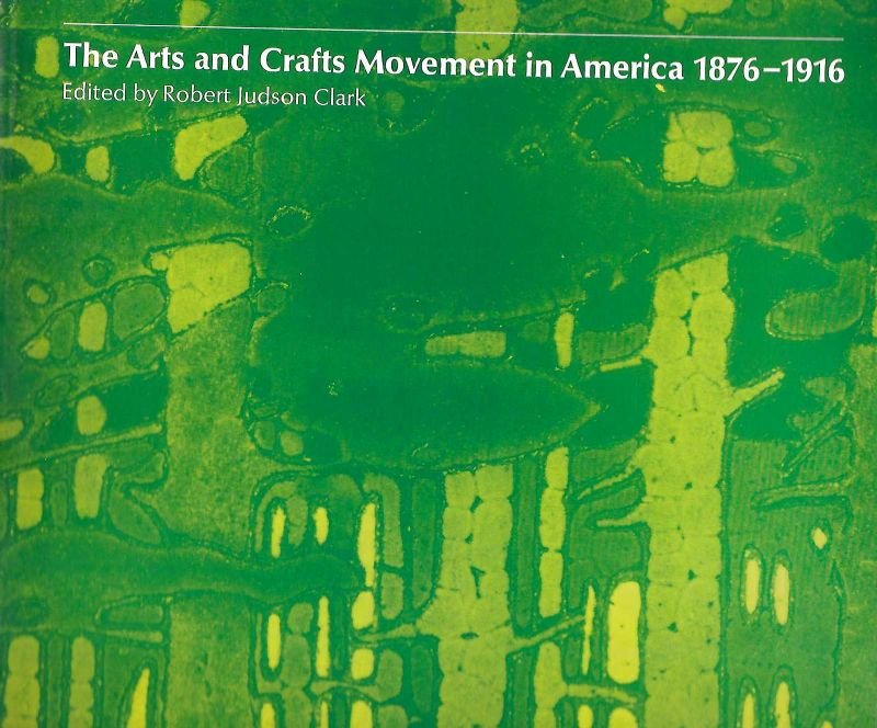 The Arts and Crafts Movement in America 1876 - 1916. | Immagine principale