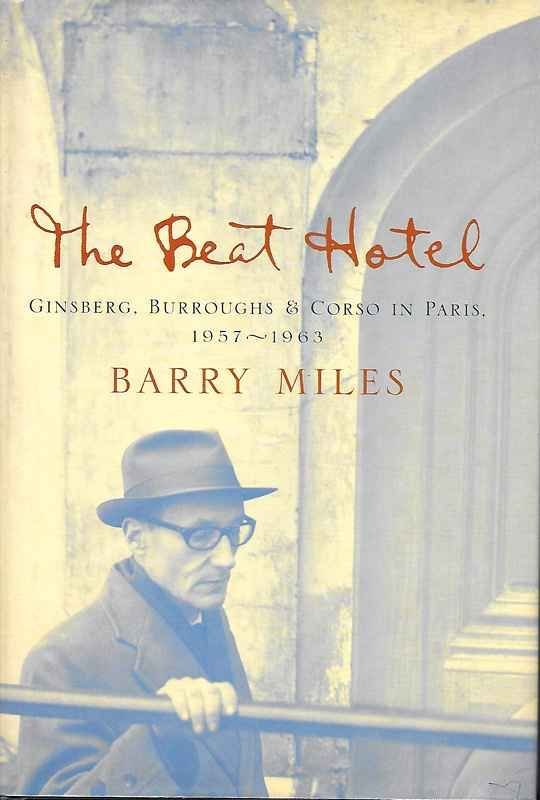 The Beat Hotel. Ginsberg, Burroughs and Corso in Paris, 1957 … | Immagine principale