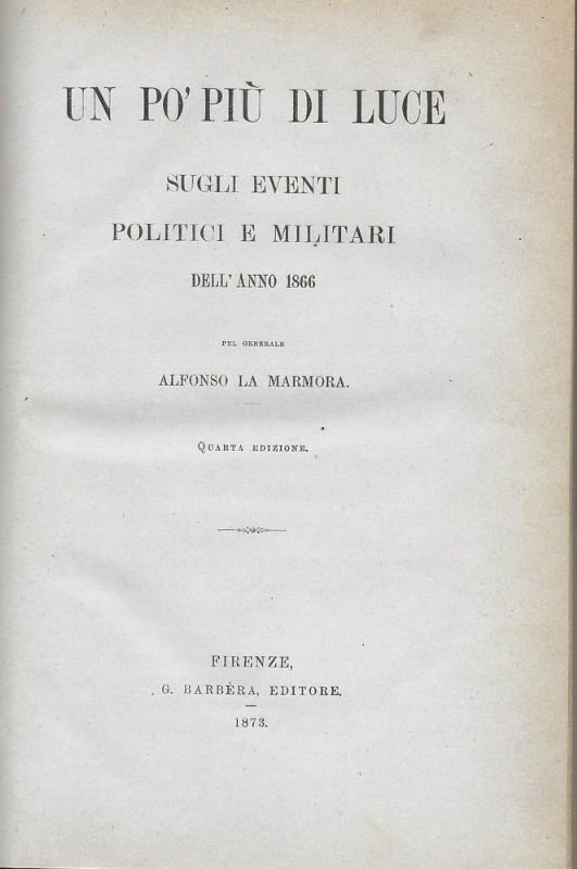 Un po' più di luce sugli eventi politici e militari …