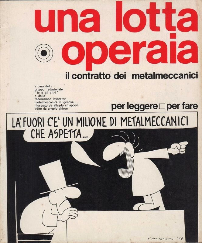 Una lotta operaia - Il contratto dei metalmeccanici. A cura …