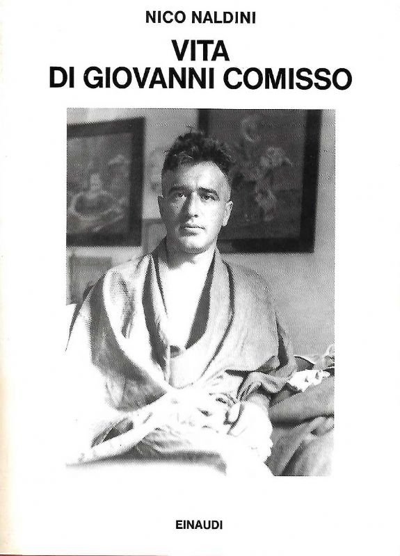 Vita di Giovanni Comisso.