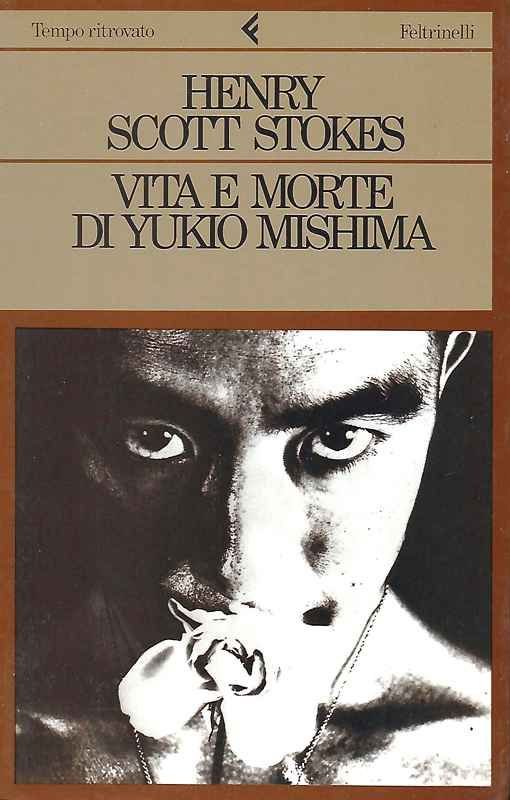 Vita e morte di Yukio Mishima.