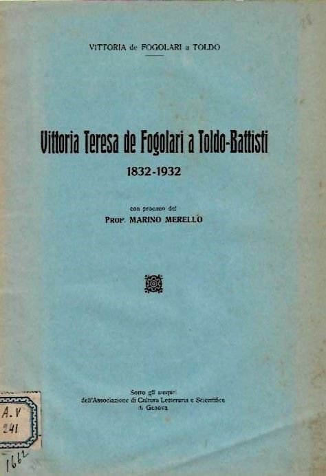 Vittoria Teresa de Fogolari a Toldo-Battisti 1832 - 1932. Con …