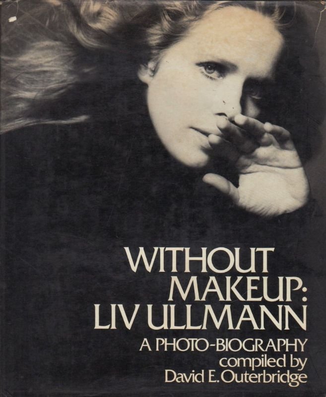 Without Makeup: Liv Ullmann, a photo-biography. | Immagine principale