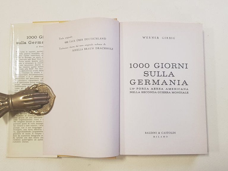 1000 giorni sulla Germania. L'8a forza aerea americana nella seconda …