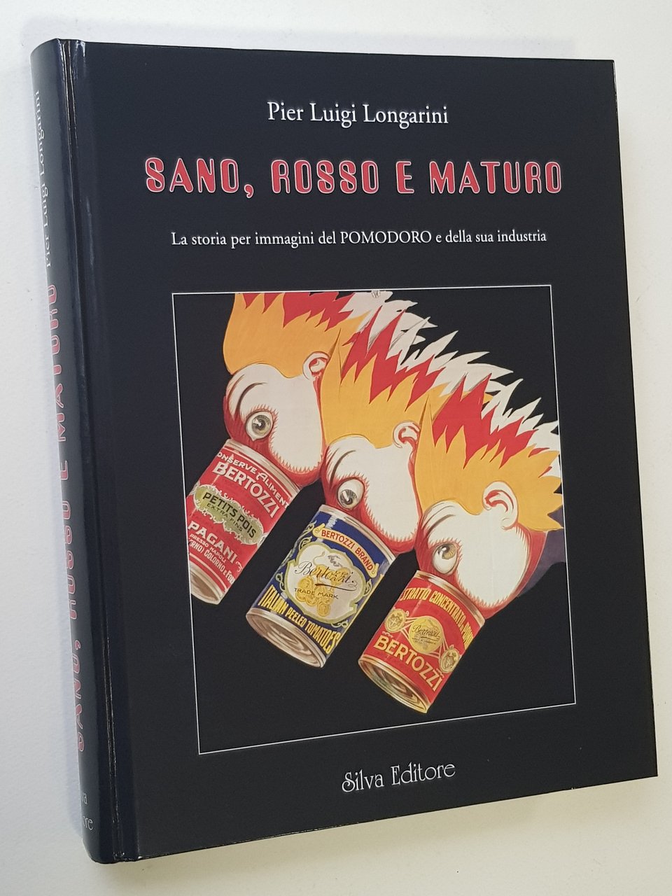 Sano, rosso e maturo.La storia per immagini del pomodoro e …