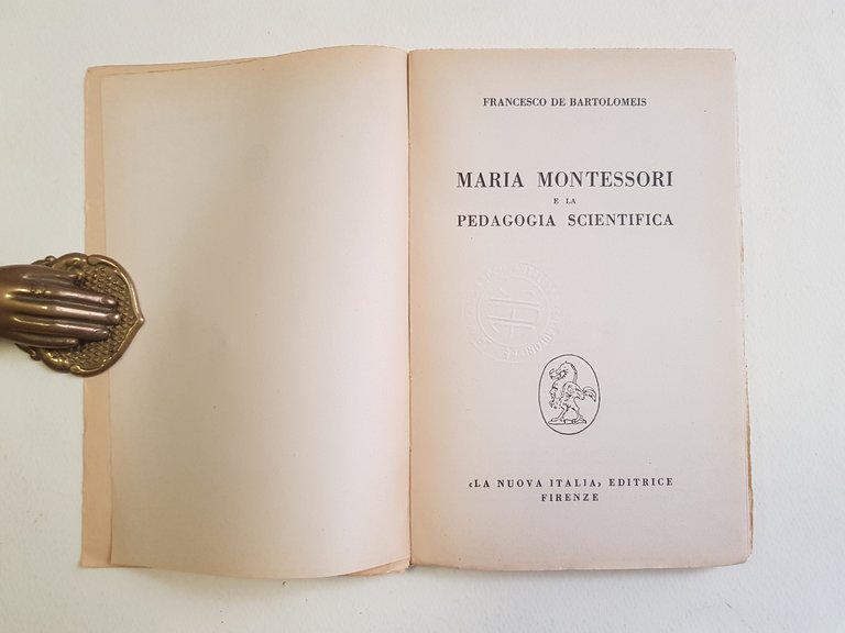 Maria Montessori e la pedagogia scientifica.