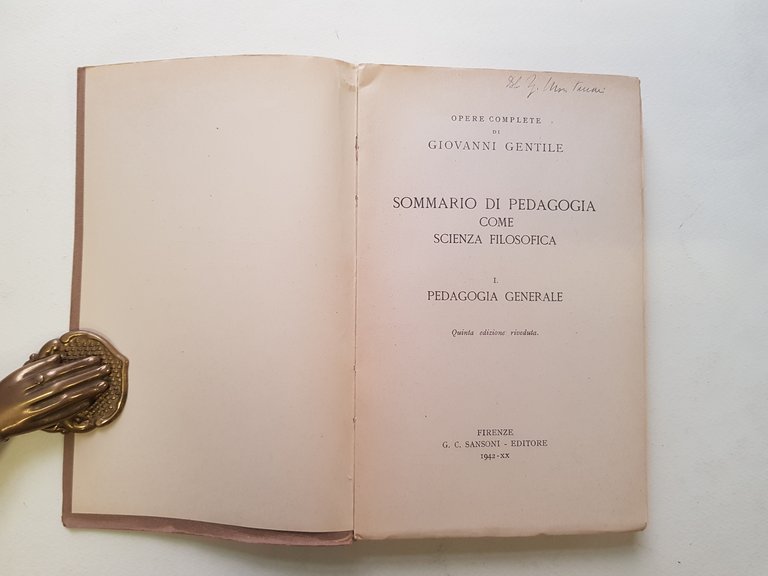 Sommario di pedagogia come scienza filosofica. 2 voll. Vol.1. Pedagogia …