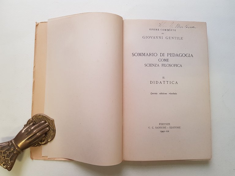 Sommario di pedagogia come scienza filosofica. 2 voll. Vol.1. Pedagogia …