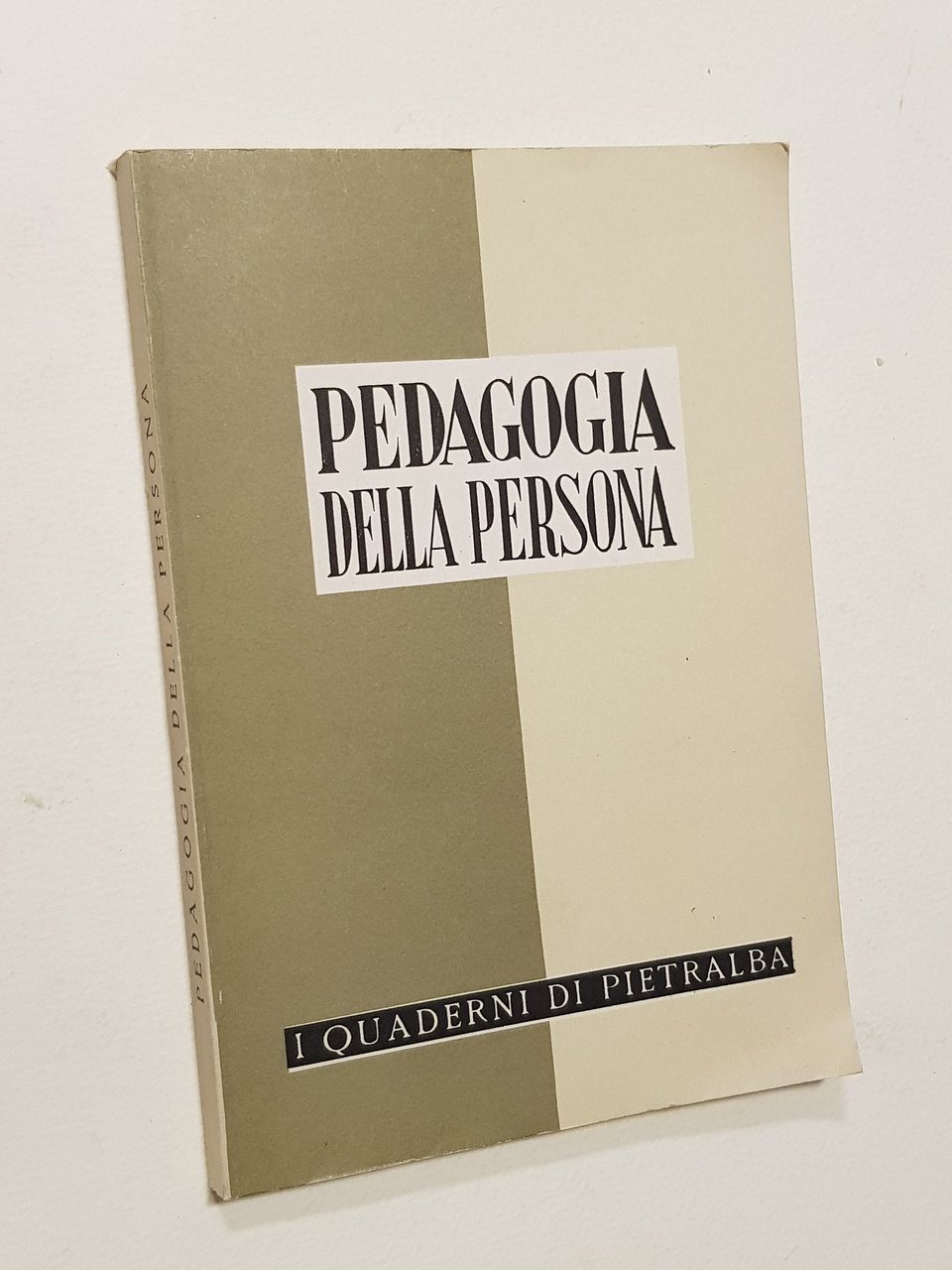 Pedagogia della persona.