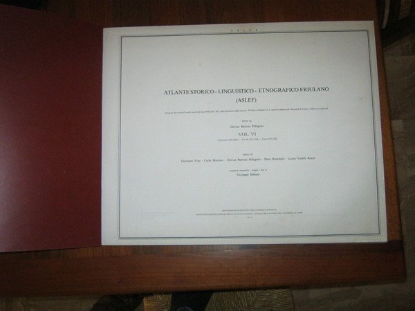 ATLANTE STORICO - LINGUISTICO- ETNOGRAFICO FRIULANO ( ASLEF)