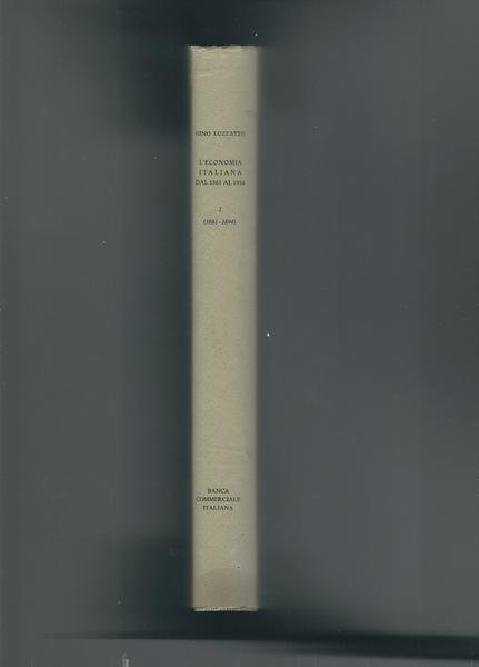 L'ECONOMIA ITALIANA DAL 1861 AL 1914 - VOL. I - …