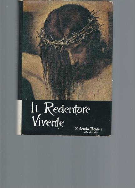 IL REDENTORE VIVENTE - I -