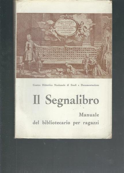IL SEGNALIBRO - MANUALE DEL BIBLIOTECARIO PER RAGAZZI