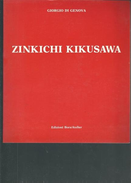 ZINCKICHI KIKUSAWA - OPERE SCELTE