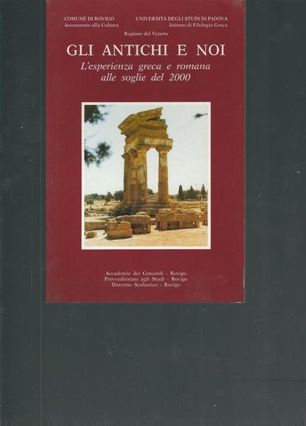 GLI ANTICHI E NOI - L'ESPERIENZA GRECA E ROMANA ALLE …