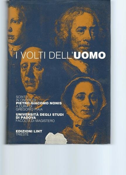 I VOLTI DELL'UOMO - SCRITTI IN ONORE DI PIETRO GIACOMO …